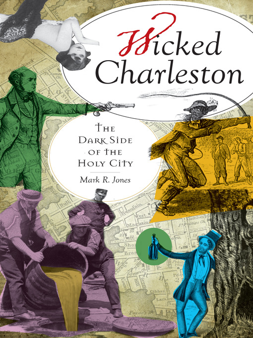 Title details for Wicked Charleston, Volume One by Mark R. Jones - Available
